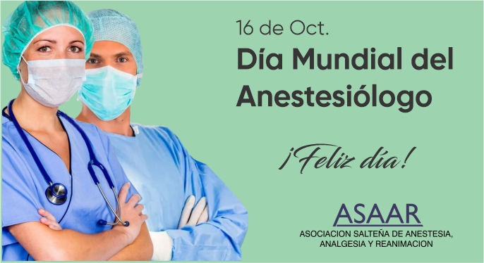 16 de Octubre: DÍA MUNDIAL DEL ANESTESIOLOGO.